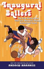 cover of inaugural ballers by andrew maraniss