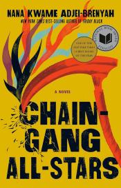 Chain-Gang All-Stars by Nana Kwame Adjei-Brenyah.jpg