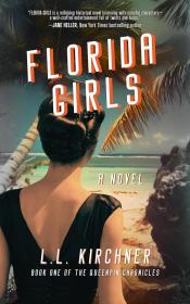 Florida Girls by L. L. Kirchner 