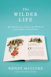 The Wilder Life cover art