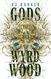 Gods of the Wyrdwood cover art