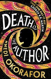 Death of the Author by Nnedi Okorafor 