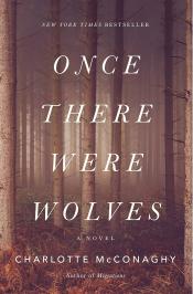 Once There Were Wolves by Charlotte McConaghy