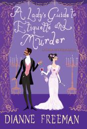 A Lady's Guide to Etiquette and Murder cover art
