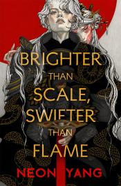 Brighter Than Scale Swifter than Flame cover art
