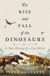 The Rise and Fall of Dinosaurs cover art