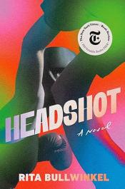 Headshot A Novel