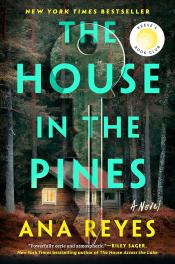 The House in the Pines by Ana Reyes 