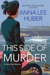 This Side of Murder by Anna Lee Huber 