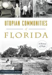 Utopian Communities of Florida