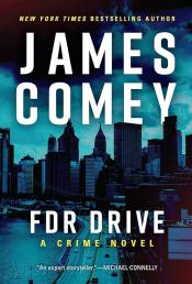 FDR Drive by James B. Comey 
