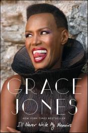 I'll Never Write My Memoirs by Grace Jones 