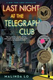 Last Night at the Telegraph Club by Malinda Lo