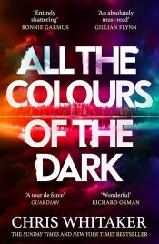 All the Colors of the Dark by Chris Whitaker.jpg