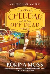 Cheddar Off Dead by Korina Moss.jpg