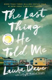 The Last Thing He Told Me by Laura Dave.jpg