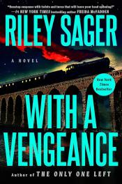 With A Vengeance by Riley Sager.jpg