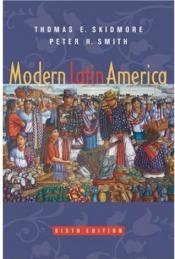 Modern Latin America by Thomas E Skidmore