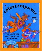 Coyote Columbus Story
