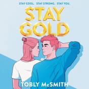 Stay Gold by Tobly McSmith book cover