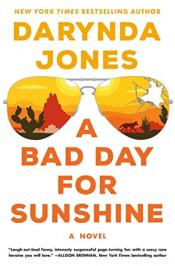A Bad Day for Sunshine - Darynda Jones A Bad Day for Sunshine cover art