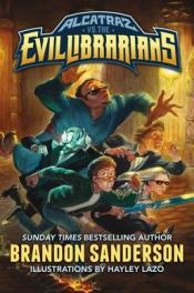Alcatraz vs the Evil Librarians book cover Alcatraz vs the Evil Librarians