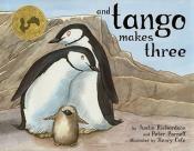 And Tango Makes Three by Justin Richardson and Peter Parnell Book Cover: And Tango Makes Three by Justin Richardson and Peter Parnell