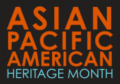 Asian/Pacific American Heritage Month