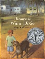 Because of Winn Dixie by Kate DiCamillo