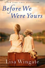 Before We Were Yours - Lisa Wingate Cover Art