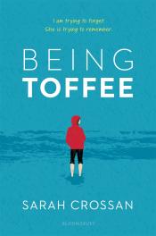 Being Toffee by&nbsp;Sarah Crossan