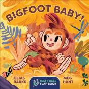 Cover Image of "Bigfoot Baby!" by Elias Barks