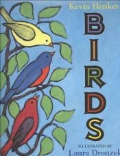 book cover of Kevein Henkes' Birds