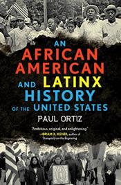 An African-American and Latinx History of America