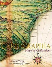 Cartographia by Vincent Virga Cartographia by Vincent Virga
