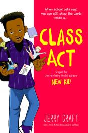 Class Act - Jerry Craft Class Act cover art