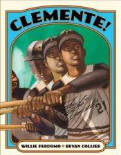 Cover of "Clemente!" by&nbsp;Willie Perdomo