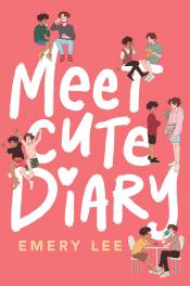 Meet Cute Diary by Emery Lee Meet Cute Diary by Emery Lee