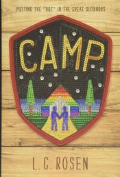 Camp by L. C. Rosen Camp by L. C. Rosen