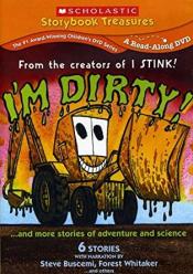 Cover of I'm Dirty! And more stories of adventure and science