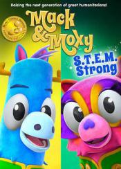 Cover of Mack and Moxy S.T.E.M. Strong