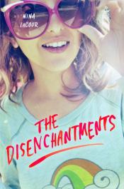 Cover of The Disenchantments by Nina Lacour