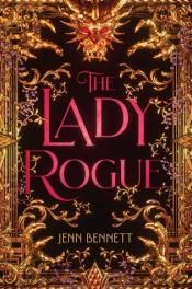 Cover of The Lady Rogue by Jenn Bennett