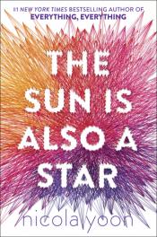 Cover of The Sun Is Also A Star by Nicola Yoon