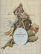 The Curious Map Book by Ashley Baynton-Williams