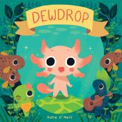 dewdrop axolotl book cover image
