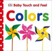 book cover Dk baby touch and feel colors