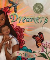 Cover of "Dreamers" by&nbsp;Yuyi Morales.