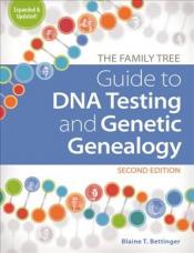 Family Tree Guide to DNA Testing and Genetic Genealogy