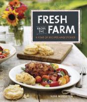 fresh from the farm a year of recipes and stories book cover